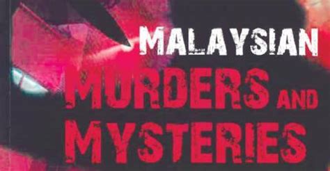  “Malaysian Murders”：A Descent into Southeast Asian Folklore and Existential Dread